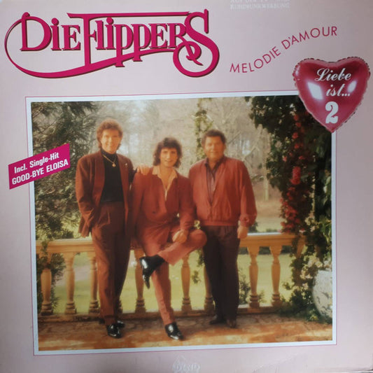 Die Flippers : Melodie D'amour (Liebe Ist ....II) (LP, Album)