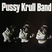 Pussy Krull Band : Pussy Krull Band (LP, Album)
