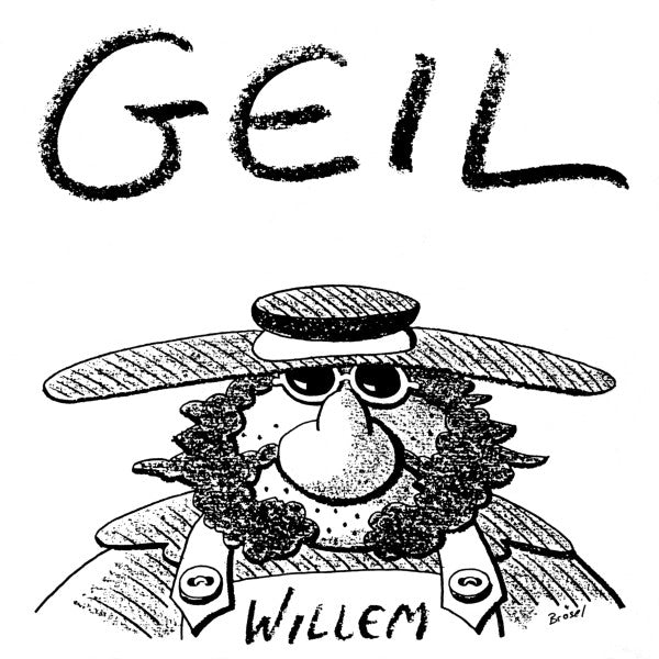 Willem (2) : Geil (7", Single)