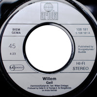 Willem (2) : Geil (7", Single)