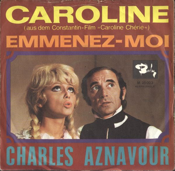 Charles Aznavour : Caroline (7", Single)