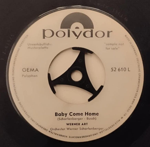 Werner Art : Baby Come Home (7", Single, Mono, Promo)