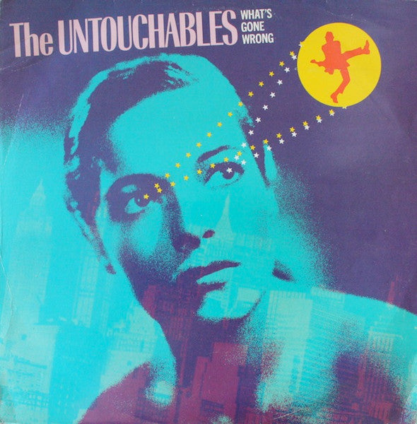 The Untouchables (7) : What's Gone Wrong? (12")