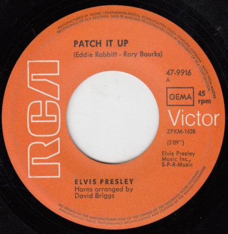 Elvis* : You Don't Have To Say You Love Me / Patch It Up (7", Single)