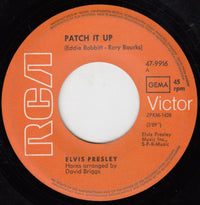 Elvis* : You Don't Have To Say You Love Me / Patch It Up (7", Single)