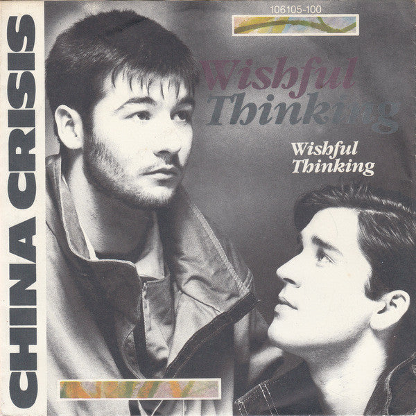China Crisis : Wishful Thinking (7", Single)