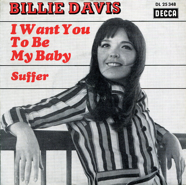 Billie Davis : I Want You To Be My Baby (7", Single)