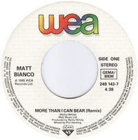 Matt Bianco : More Than I Can Bear (Remix) (7", Single)
