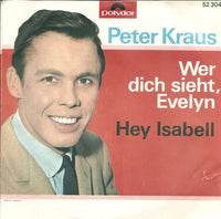 Peter Kraus : Wer Dich Sieht,Evelyn (7", Single, Mono)