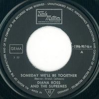 Diana Ross And The Supremes* : Someday We'll Be Together / He's My Sunnyboy (7", Single, Mono)