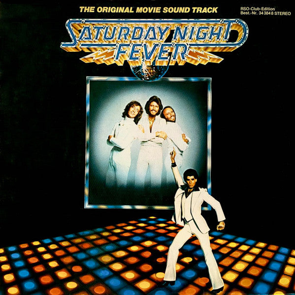 Various : Saturday Night Fever (The Original Movie Sound Track) (2xLP, Album, Comp, Club)