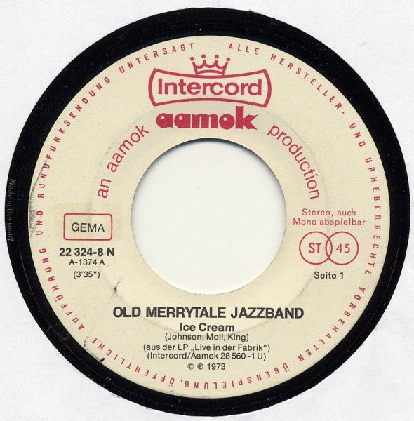 Old Merrytale Jazzband* : Ice Cream / Gisela (Hallo Kleines Fräulein) (7", Single)
