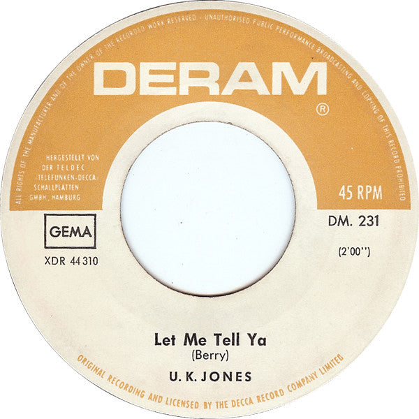 U.K. Jones : Let Me Tell Ya (7", Single, Mono)