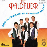Die Paldauer : Komm Doch Zu Mir Heut' Nacht (7", Single)