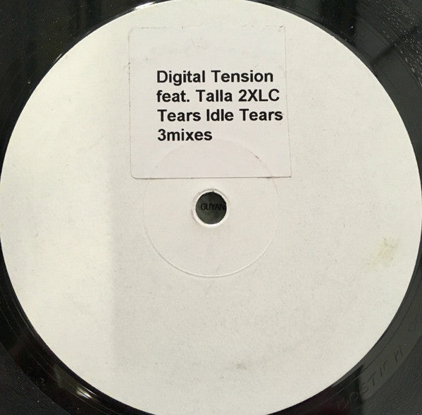 Digital Tension Feat. Talla 2XLC : Tears Idle Tears (12", W/Lbl, Sti)