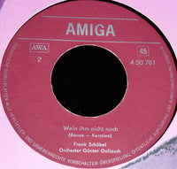 Frank Schöbel : Mädchen, Du Bist Schön / Wein Ihm Nicht Nach (7", Single, Mono)