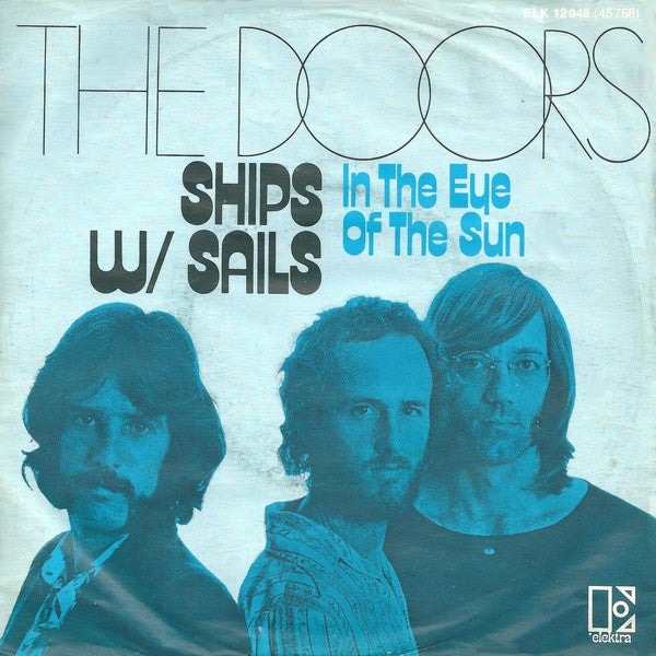 The Doors : Ships W/ Sails (7", Single)