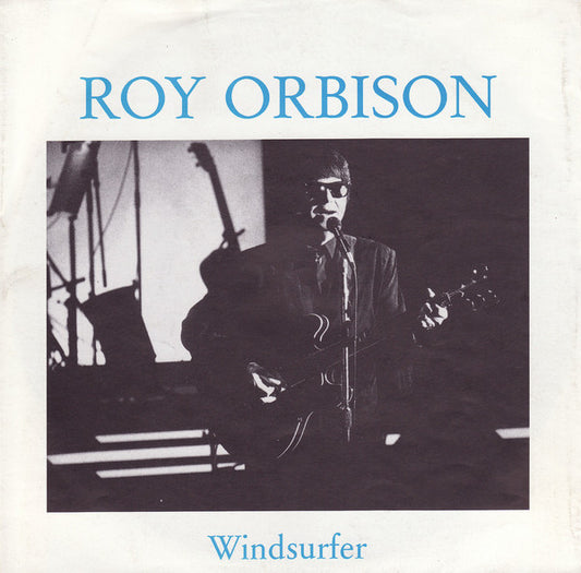 Roy Orbison : Windsurfer (7", Single)