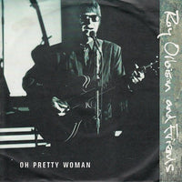 Roy Orbison And Friends : Oh Pretty Woman (7", Single)