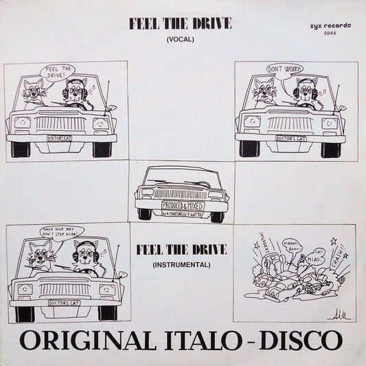 Doctor's Cat - Feel The Drive (12", Maxi) (Very Good Plus (VG+))