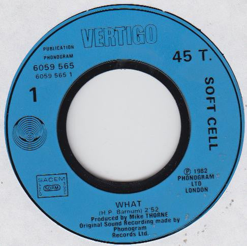 Soft Cell : What! (7", Single)
