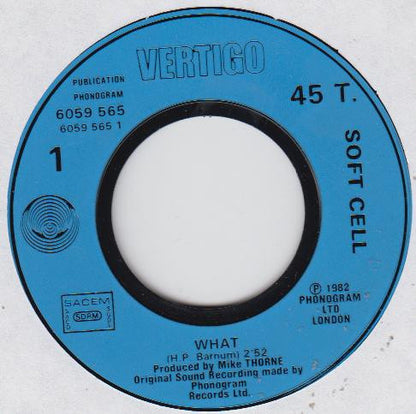 Soft Cell : What! (7", Single)