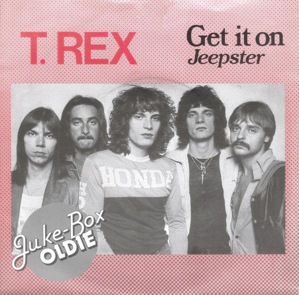 T. Rex : Get It On / Jeepster (7", Single, RE)