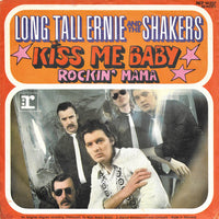 Long Tall Ernie And The Shakers : Kiss Me Baby (7", Single)