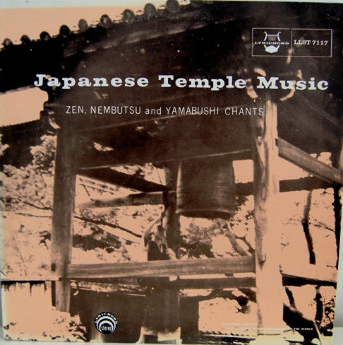 Various : Japanese Temple Music (Zen, Nembutsu And Yamabushi Chants) (LP)