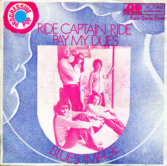 Blues Image : Ride Captain Ride (7", Single)