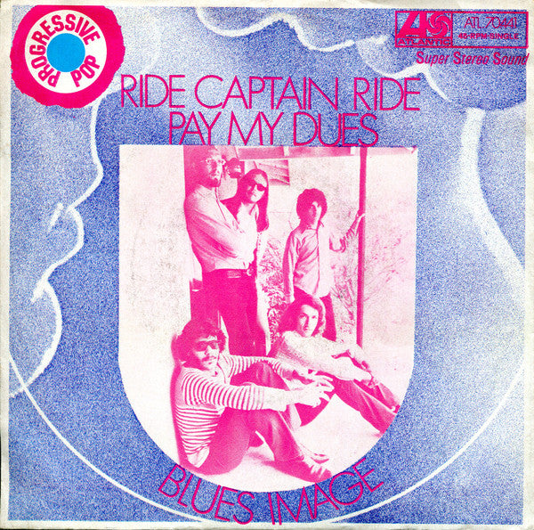 Blues Image : Ride Captain Ride (7", Single)