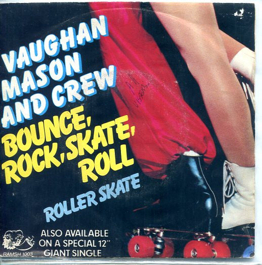 Vaughan Mason And Crew* : Bounce, Rock, Skate, Roll (7", Single)