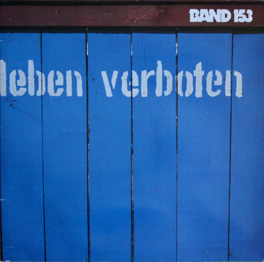 Band 153 : Leben Verboten (LP, Album)