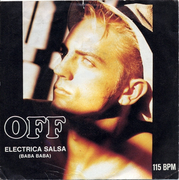 Off : Electrica Salsa (Baba Baba) (7", Single)