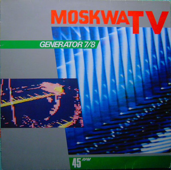 Moskwa TV : Generator 7/8 (12")