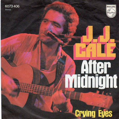 J.J. Cale : After Midnight (7", Single)