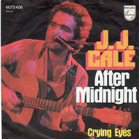 J.J. Cale : After Midnight (7", Single)