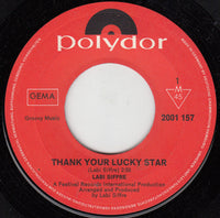 Labi Siffre : Thank Your Lucky Star / When You Find You Need A Friend (7", Single, Mono)