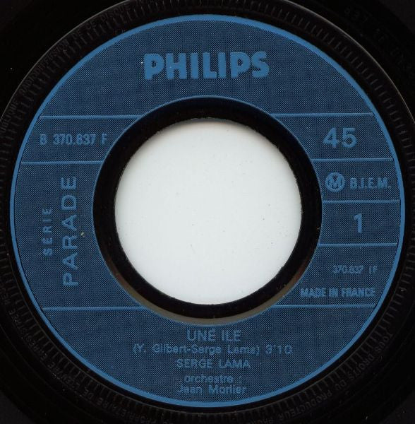 Serge Lama : C'est Toujours Comme Ça La Première Fois / Une Île (7", Single)