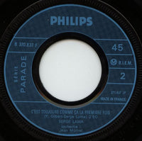 Serge Lama : C'est Toujours Comme Ça La Première Fois / Une Île (7", Single)