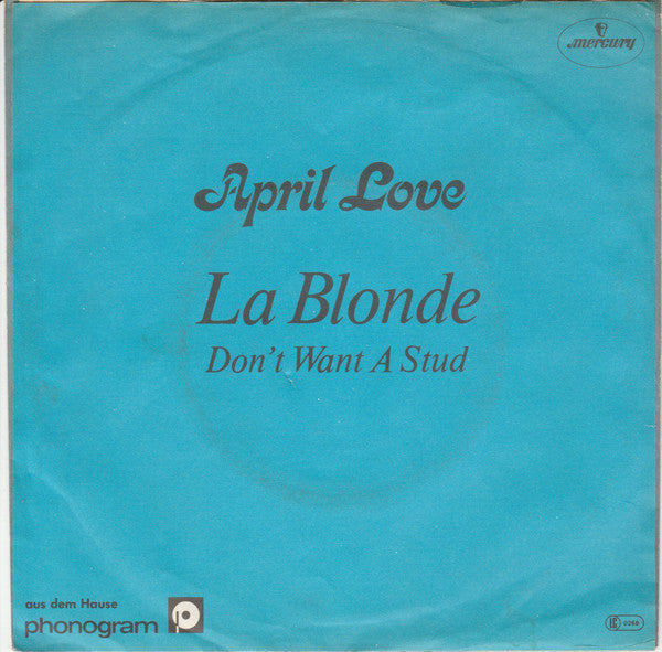 April Love : La Blonde (7")