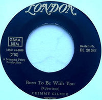 Jimmy Gilmer : Born To Be With You (7")
