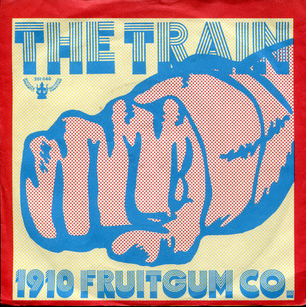 1910 Fruitgum Co.* : The Train (7", Single, Mono)