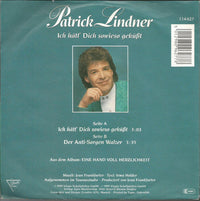 Patrick Lindner : Ich Hätt' Dich Sowieso Geküßt (7", Single)