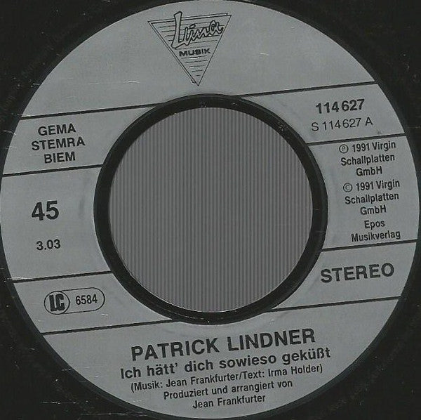 Patrick Lindner : Ich Hätt' Dich Sowieso Geküßt (7", Single)