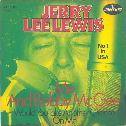 Jerry Lee Lewis : Me And Bobby McGee (7", Single)