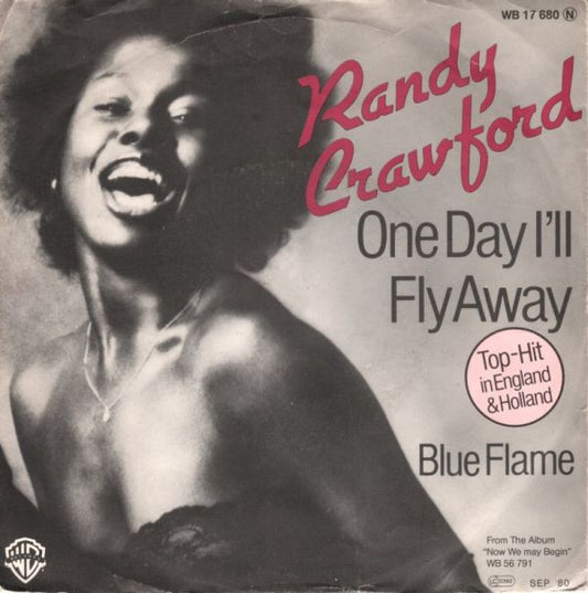 Randy Crawford : One Day I'll Fly Away (7", Single)