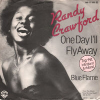 Randy Crawford : One Day I'll Fly Away (7", Single)