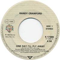 Randy Crawford : One Day I'll Fly Away (7", Single)