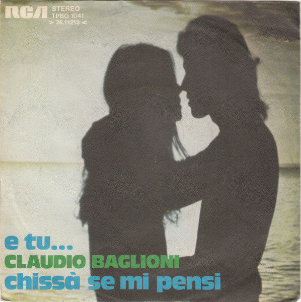 Claudio Baglioni : E Tu... (7", Single)